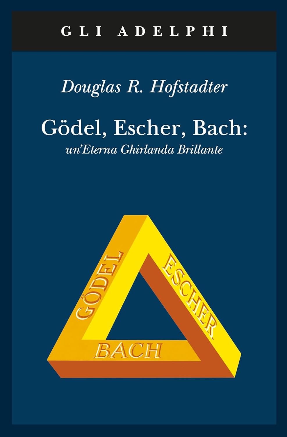 Gödel, Escher, Bach: An Eternal Golden Braid Cover
